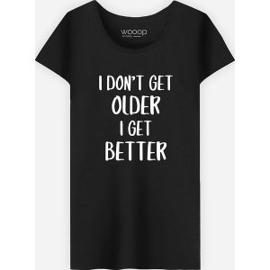 WOOOP Koszulka "I don't get older I get better" w kolorze czarnym rozmiar: XXL. Czarne bluzki Wooop, xxl, bez wzorów, bez kołnierzyka, bez ramiączek. Za 56,99 zł.